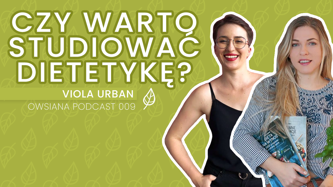 Viola Urban o tym jak zarabia i czy warto studiować dietetykę?
